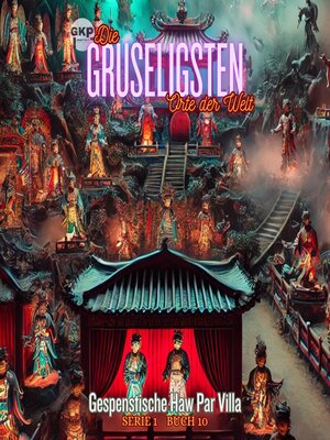 cover image of Gespenstische Haw Par Villa